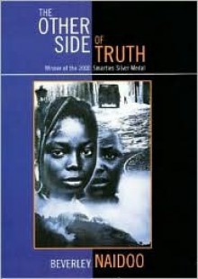 The Other Side of Truth - Beverley Naidoo, Jon Snow