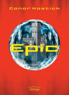 Epic - Conor Kostick