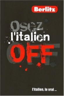 Osez l'Italien Off - Claire Bell