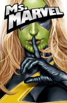 Ms. Marvel, Vol. 5: Secret Invasion - Brian Reed, Adriana Melo