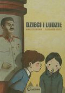 Dzieci i ludzie - Marzena Sowa