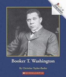 Booker T. Washington - Christine Taylor-Butler