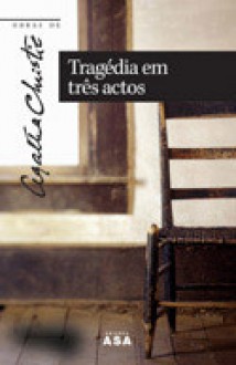 Tragédia em Três Actos (Capa Mole) - Agatha Christie