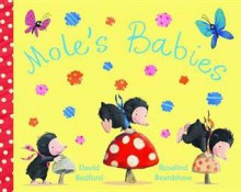 Mole's Babies - David Bedford, Rosalind Beardshaw