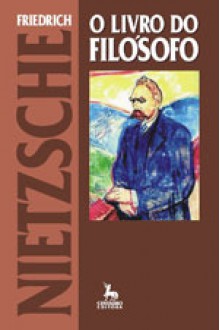 O livro do filosofo - Friedrich Nietzsche