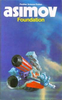 Foundation (Foundation, #1) - Isaac Asimov