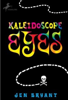 Kaleidoscope Eyes - Jennifer Fisher Bryant