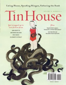 Tin House: Summer Fiction - Rob Spillman, Lee Montgomery, Win McCormack, Holly MacArthur, Michelle Wildgen