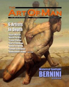 The Art of Man - Edition 15: Fine Art of the Male Form Quarterly Journal - Firehouse Publishing, Keith Perelli, Rebecca Venn, Sergei Svetlakov, Tyrus Clutter, Gary Chapman, Grady Harp, Aleksander Balos