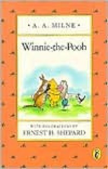 Winnie-the-Pooh - Ernest H. Shepard, A.A. Milne