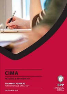 Cima - Performance Strategy: Revision Kit - BPP Learning Media