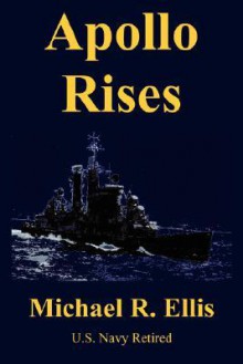 Apollo Rises - Michael Ellis