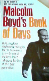 Malcolm Boyd's Book Of Days - Malcolm Boyd