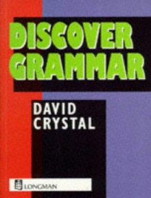 Discover Grammar - David Crystal, Geoff Barton