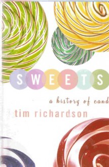 Sweets: A History of Candy - 