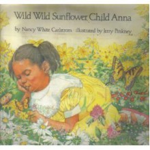 Wild Wild Sunflower Child Anna - Nancy White Carlstrom