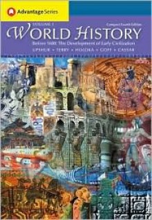 World History, Before 1600 - Jiu-Hwa Lo Upshur, Richard Goff, George Cassar, Janice Terry, Jim Holoka