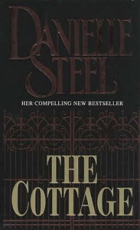 The Cottage - Danielle Steel