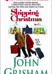 Skipping Christmas - John Grisham