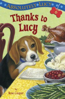 Absolutely Lucy #6: Thanks to Lucy - Ilene Cooper, David Merrell