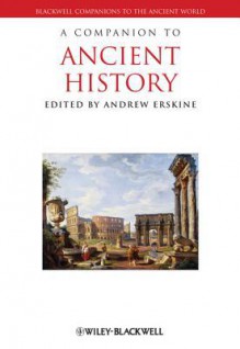 A Companion to Ancient History - Andrew Erskine