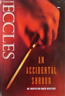 An Accidental Shroud - Marjorie Eccles