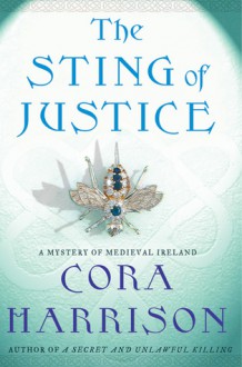 Sting of Justice - Cora Harrison