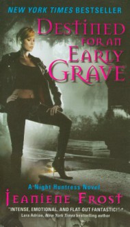 Destined for an Early Grave - Jeaniene Frost