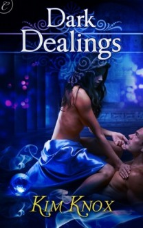 Dark Dealings - Kim Knox, Allyson Johnson