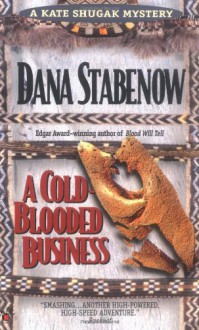 A Cold-Blooded Business - Dana Stabenow