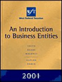 An Introduction to Business Entities - James E. Smith, William A. Raabe, David M. Maloney