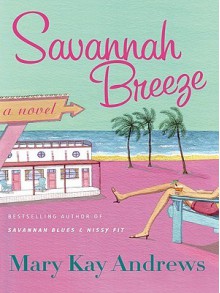 Savannah Breeze - Mary Kay Andrews