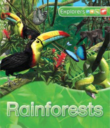 Explorers: Rainforest - Anita Ganeri, Peter Bull