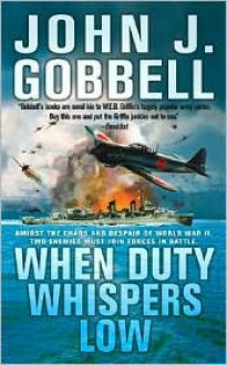 When Duty Whispers Low - John J. Gobbell