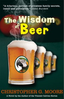 The Wisdom of Beer - Christopher G. Moore