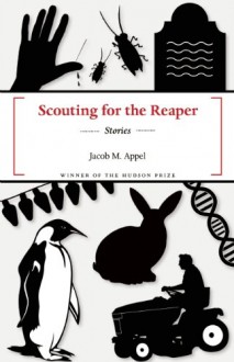 Scouting for the Reaper - Jacob M. Appel