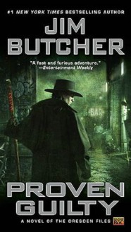 Proven Guilty - Jim Butcher