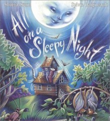 The All on a Sleepy Night - Shutta Crum, Sylvie Daigneault