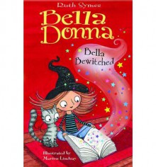 Bella Donna: Bewitched - Ruth Symes, Marion Lindsay