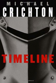 Timeline - Michael Crichton