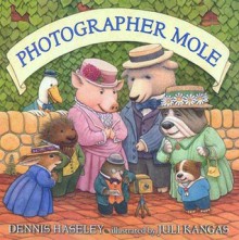 Photographer Mole - Dennis Haseley, Juli Kangas