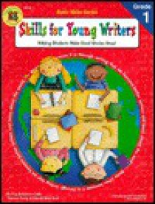 Skills for Young Writers Grade 1: Helping Students Make - Instructional Fair, Albert Moran