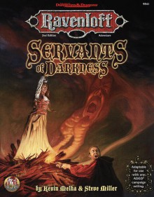 Servants Of Darkness (Advanced Dungeons And Dragons/Ravenloft) - Steve Miller, Kevin Melka