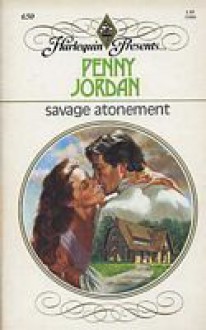 Savage Atonement - Penny Jordan