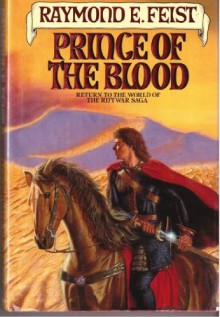 Prince of the Blood (Krondor's Sons, #1) - Raymond E. Feist