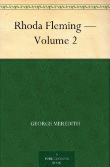 Rhoda Fleming - Volume 2 - George Meredith