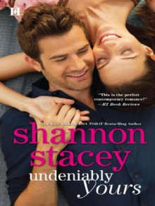 Undeniably Yours - Shannon Stacey