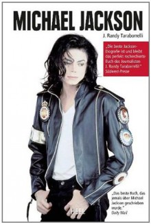 Michael Jackson: Die ultimative Biografie (German Edition) - J. Randy Taraborrelli