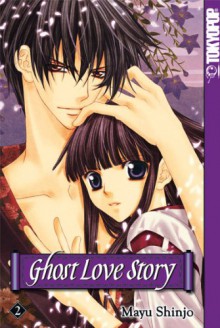 Ghost Love Story 02 - Mayu Shinjo