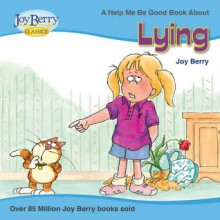 A Book about Lying - Joy Berry